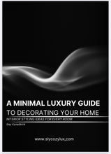 Load image into Gallery viewer, Minimal Luxury Interior Styling Guide